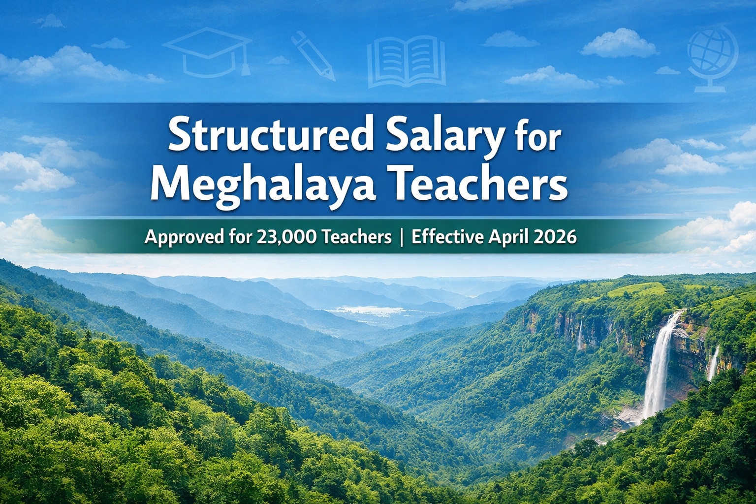 Structured Salary for Meghalaya Teachers